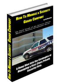 How to Manage a Security Guard Company Book Cover